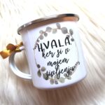 Emajlirana skodelica: Hvala, ker si v mojem življenju