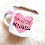 Emajlirana skodelica: Lonček motivacije