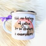 Emajlirana skodelica: Jutro